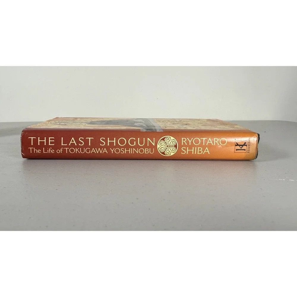 The Last Shogun Tokugawa Yoshinobu Ryotaro Shiba 1998 Hardcover DJ